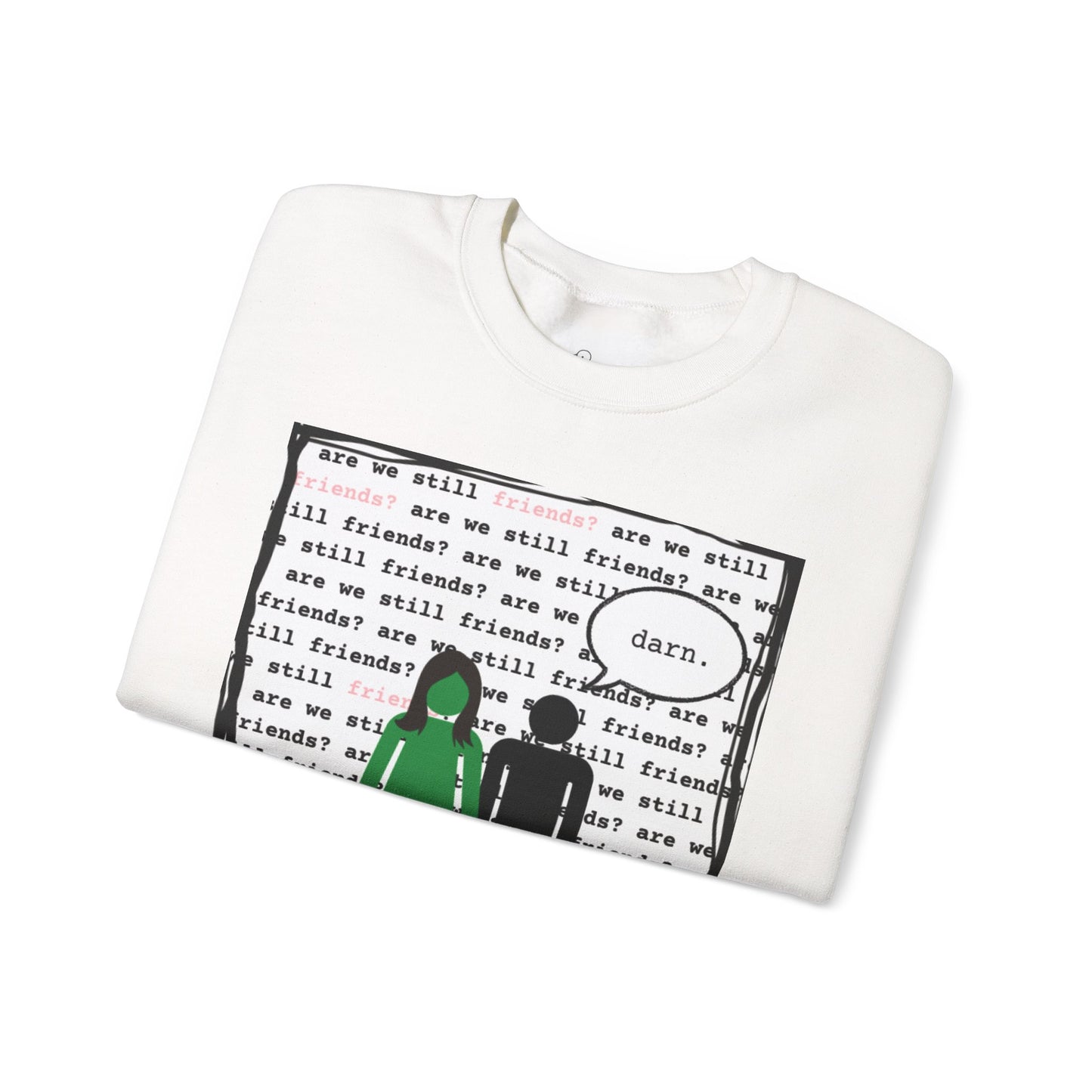 Crewneck Sweatshirt - 'Are We Still Friends' Tyler the Creator Lyrical Design - Comfy